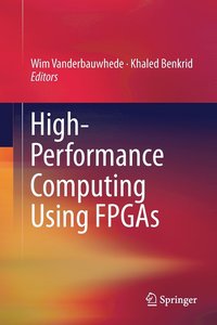 bokomslag High-Performance Computing Using FPGAs