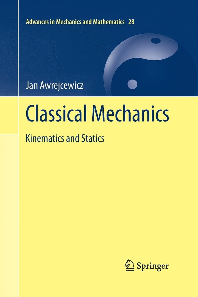 Jan Awrejcewicz - Classical Mechanics, Häftad
