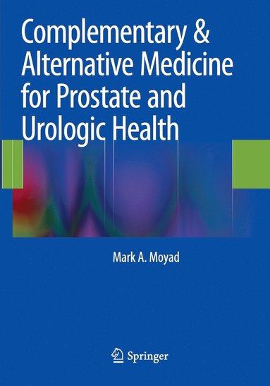 bokomslag Complementary & Alternative Medicine for Prostate and Urologic Health