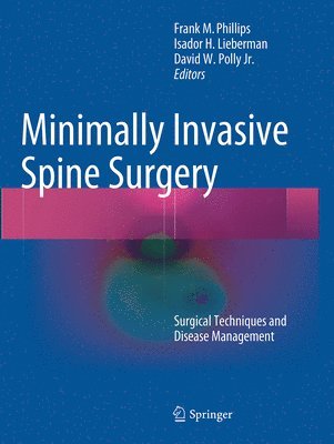 bokomslag Minimally Invasive Spine Surgery