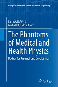 bokomslag Phantoms of Medical and Health Physics