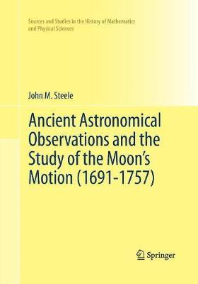 bokomslag Ancient Astronomical Observations and the Study of the Moon's Motion (1691-1757)