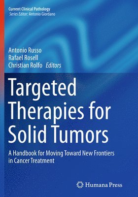 Targeted Therapies for Solid Tumors 1