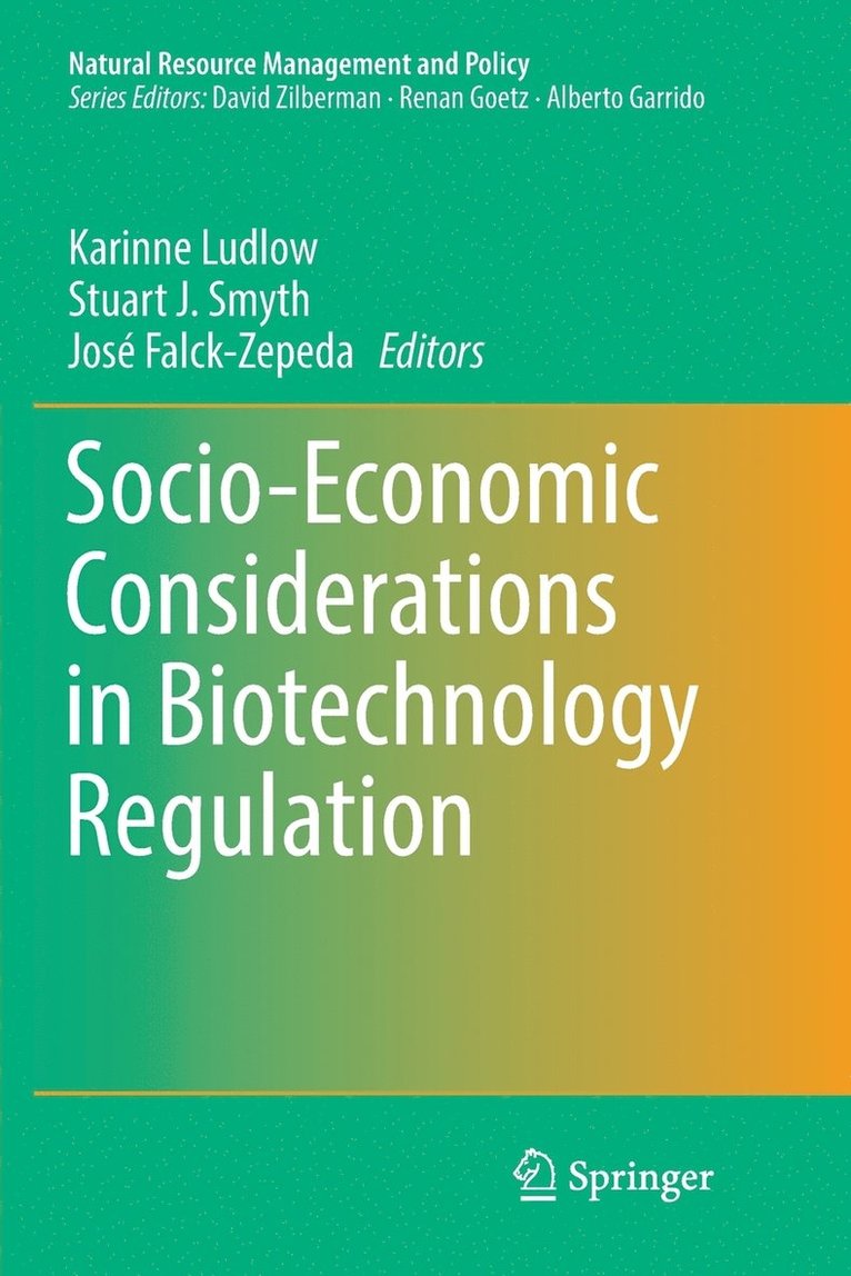 Socio-Economic Considerations in Biotechnology Regulation 1
