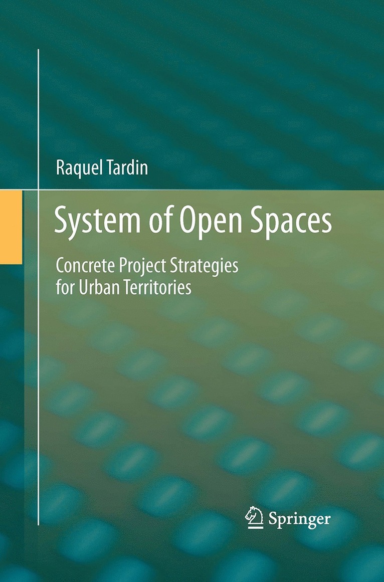 Raquel Tardin - System of Open Spaces, Häftad