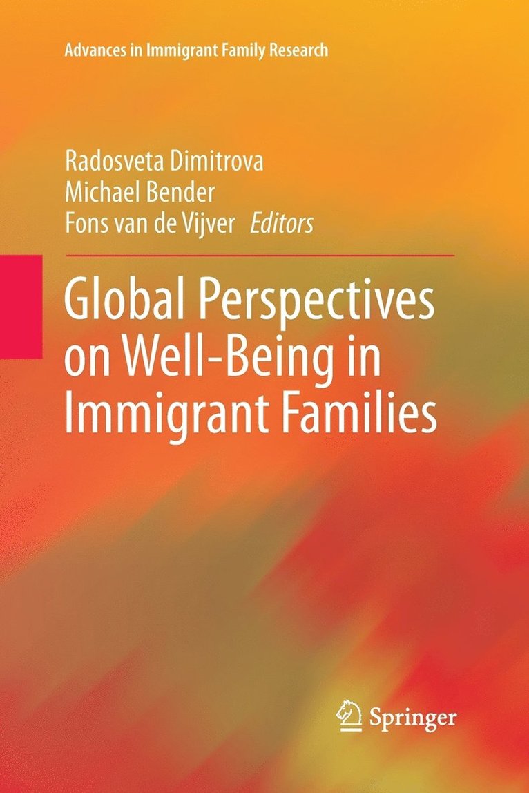 Global Perspectives on Well-Being in Immigrant Families 1