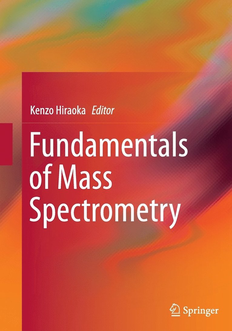 Fundamentals of Mass Spectrometry 1