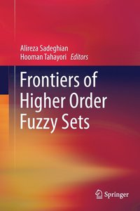 bokomslag Frontiers of Higher Order Fuzzy Sets