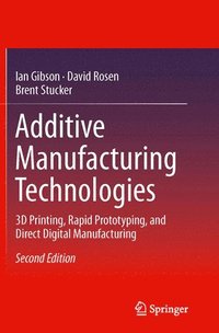 bokomslag Additive Manufacturing Technologies