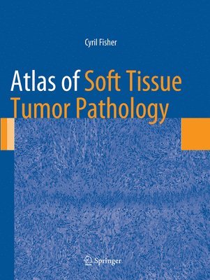 bokomslag Atlas of Soft Tissue Tumor Pathology