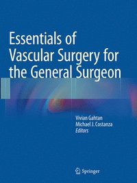 bokomslag Essentials of Vascular Surgery for the General Surgeon