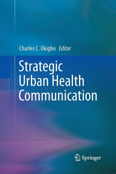 bokomslag Strategic Urban Health Communication