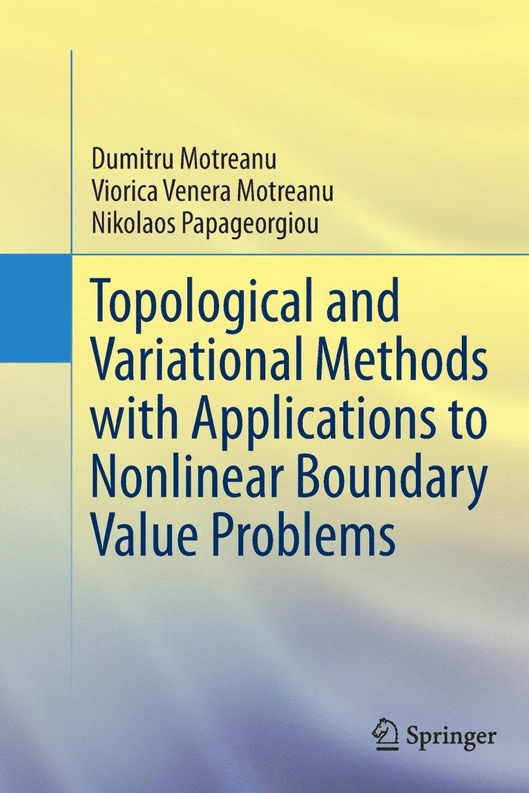 Topological and Variational Methods with Applications to Nonlinear Boundary Value Problems 1