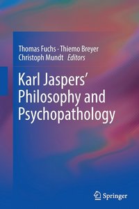 bokomslag Karl Jaspers' Philosophy and Psychopathology