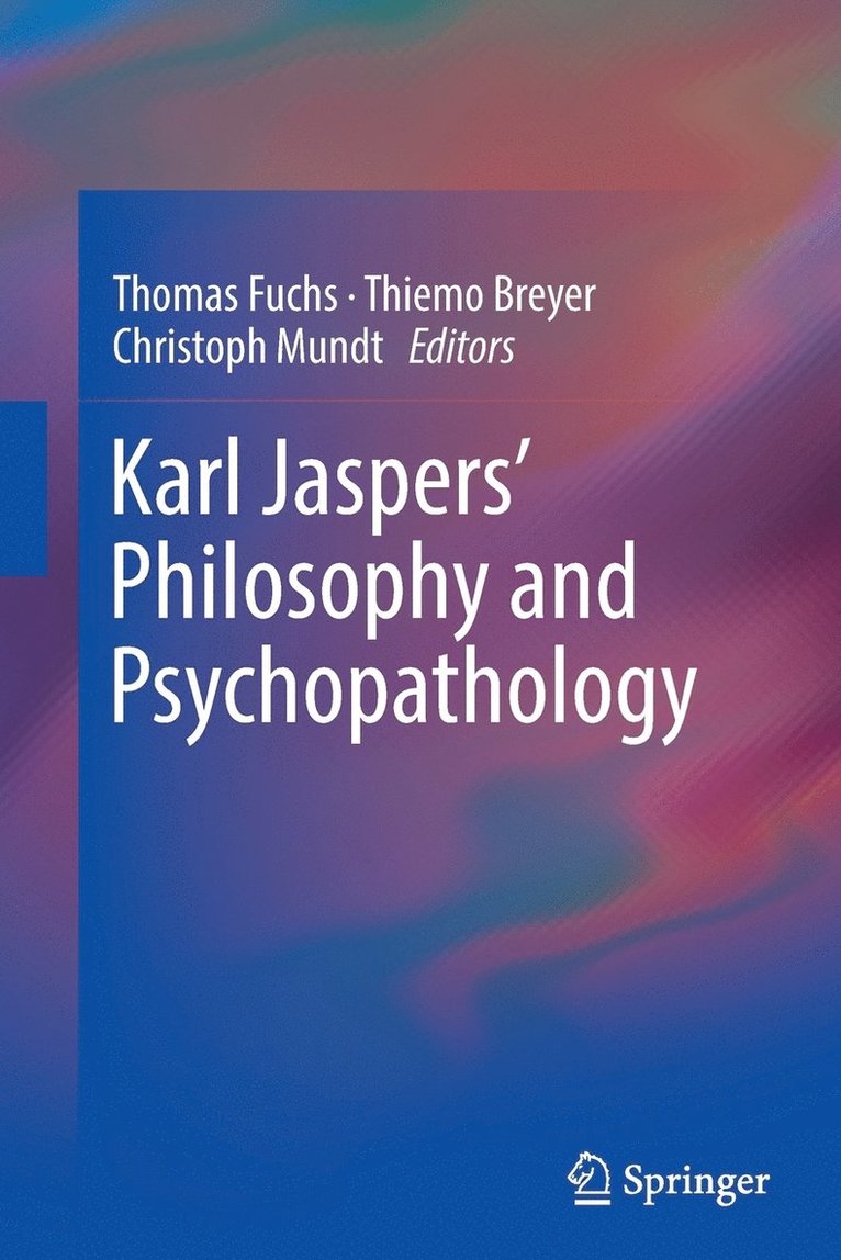 Karl Jaspers Philosophy and Psychopathology 1