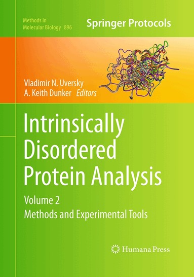 Vladimir N. Uversky, A. Keith Dunker - Intrinsically Disordered Protein Analysis, Häftad