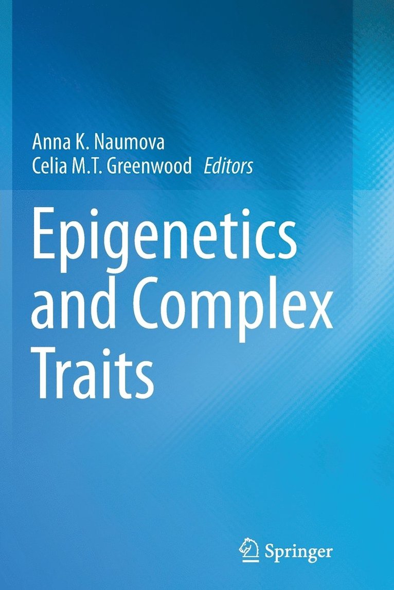 Epigenetics and Complex Traits 1