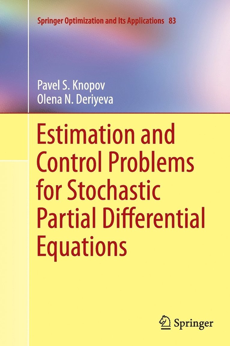 Estimation and Control Problems for Stochastic Partial Differential Equations 1