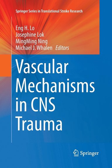 bokomslag Vascular Mechanisms in CNS Trauma