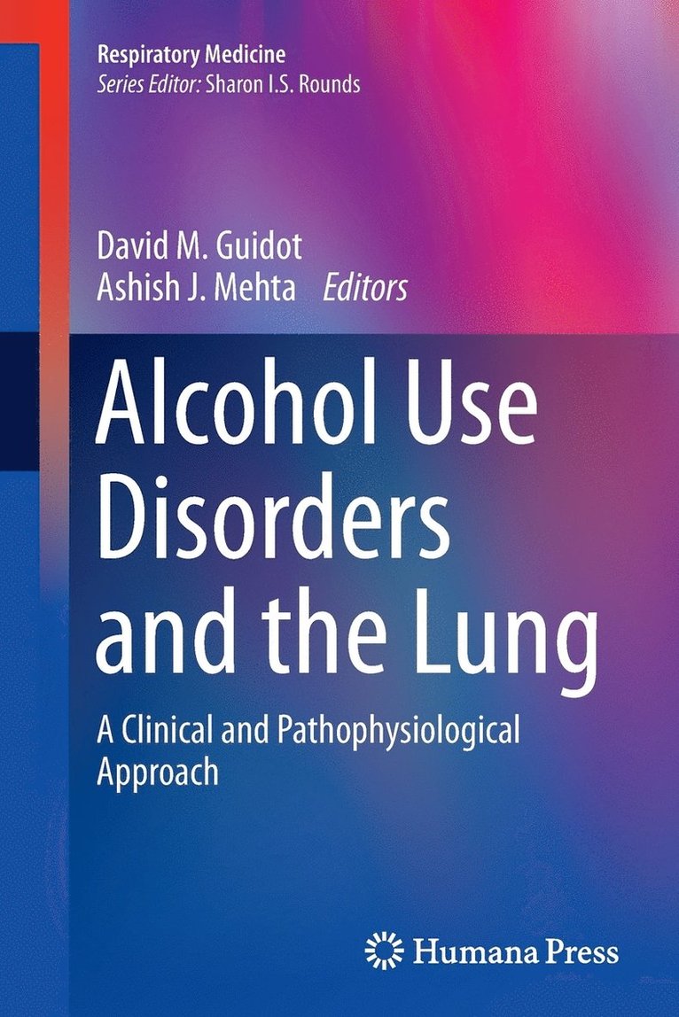 Alcohol Use Disorders and the Lung 1