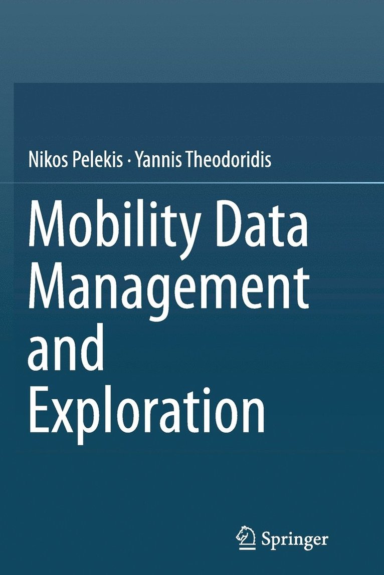 Mobility Data Management and Exploration 1