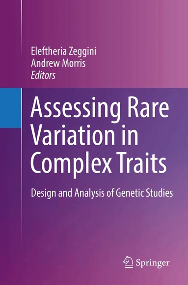 Eleftheria Zeggini, Andrew Morris - Assessing Rare Variation in Complex Traits, Häftad
