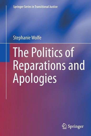 bokomslag Politics of Reparations and Apologies