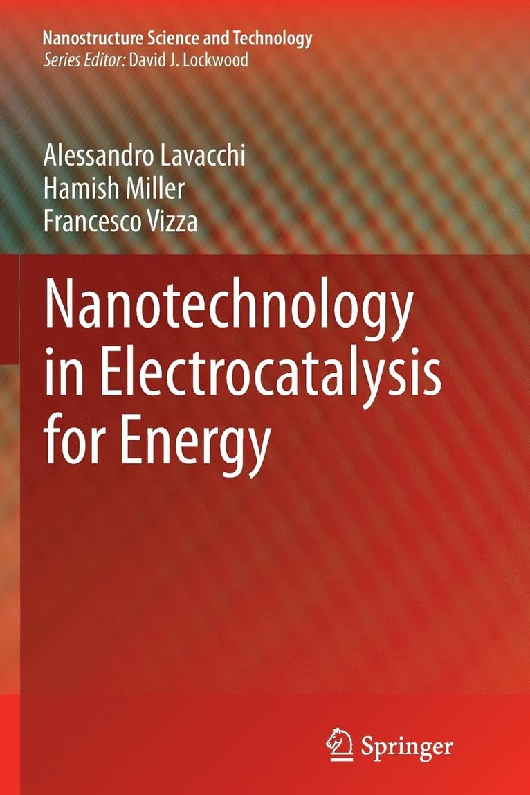 Nanotechnology in Electrocatalysis for Energy 1