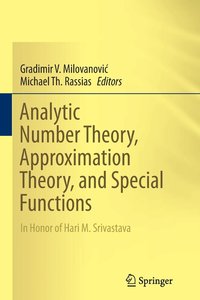 bokomslag Analytic Number Theory, Approximation Theory, and Special Functions