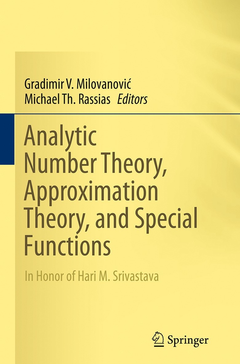 Gradimir V. Milovanović, Michael Th. Rassias, Gradimir V. Milovanovic, Michael Th Rassias, Gradimir V Milovanovic - Analytic Number Theory, Approximation Theory, and Special Functions, Häftad