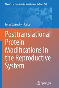 bokomslag Posttranslational Protein Modifications in the Reproductive System