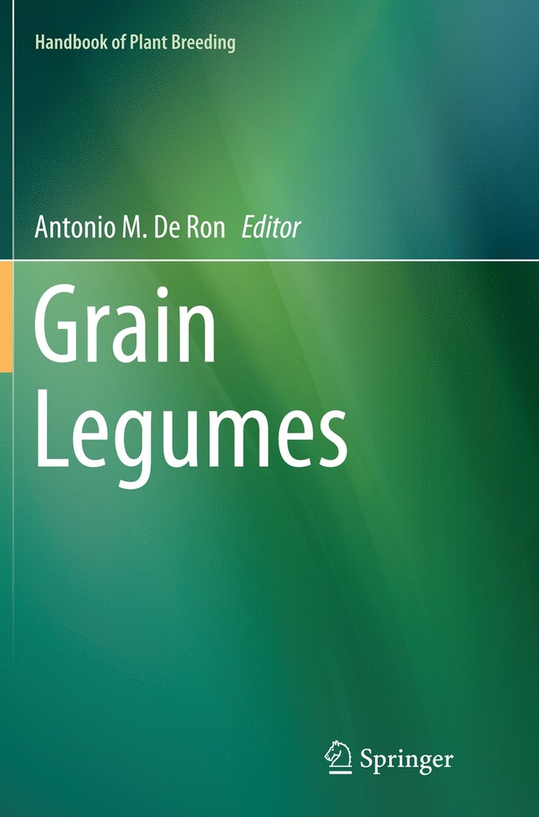 Antonio M. De Ron - Grain Legumes, Häftad