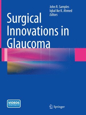 Surgical Innovations in Glaucoma 1