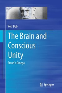 bokomslag Brain and Conscious Unity