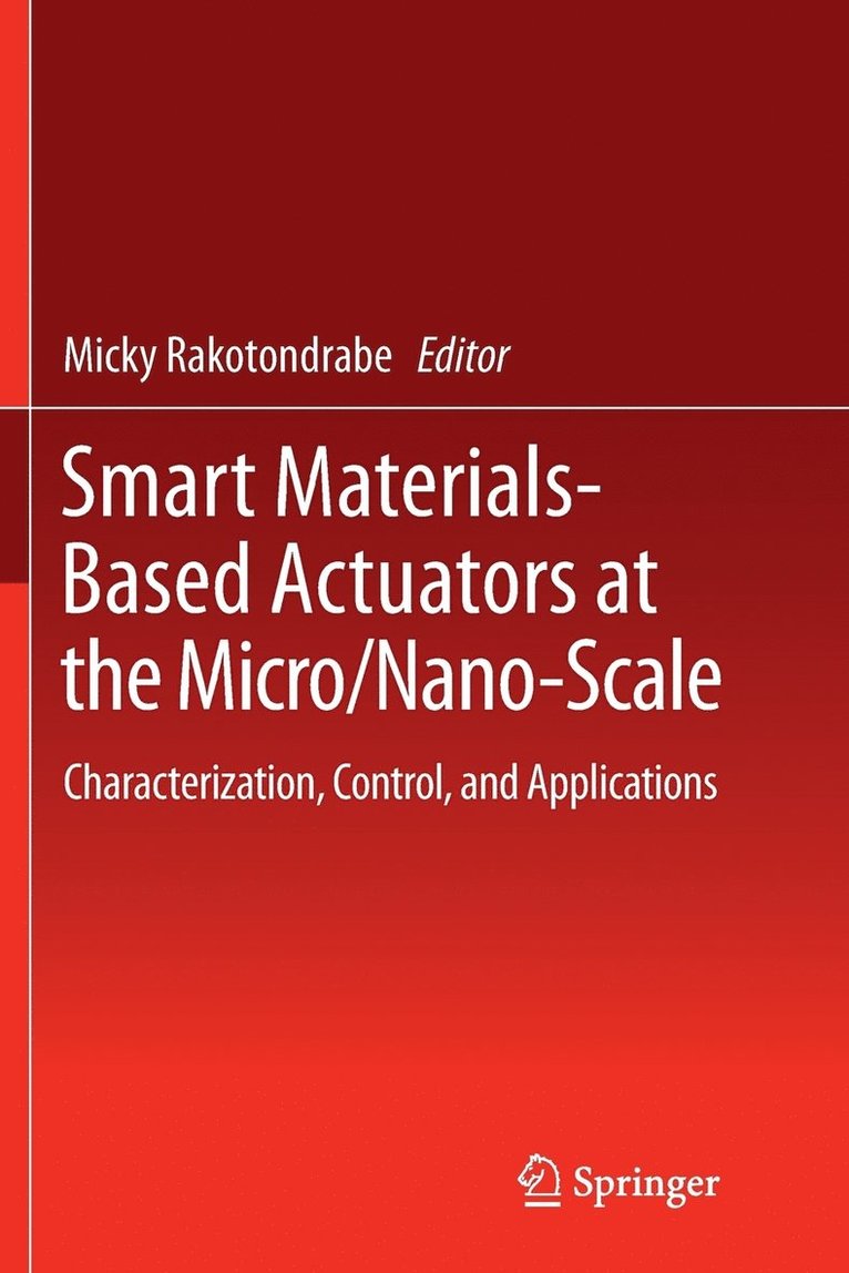 Smart Materials-Based Actuators at the Micro/Nano-Scale 1