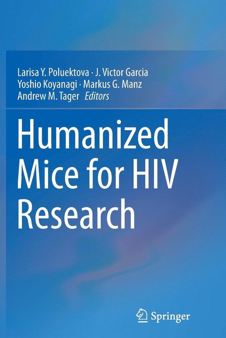 Humanized Mice for HIV Research 1