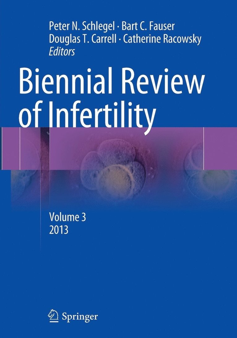 Biennial Review of Infertility 1