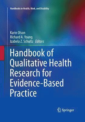bokomslag Handbook of Qualitative Health Research for Evidence-Based Practice