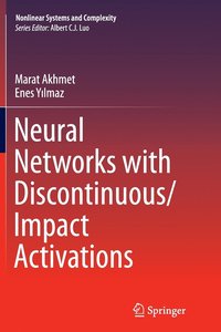 bokomslag Neural Networks with Discontinuous/Impact Activations