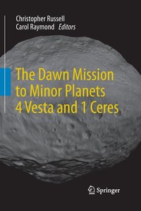 bokomslag The Dawn Mission to Minor Planets 4 Vesta and 1 Ceres