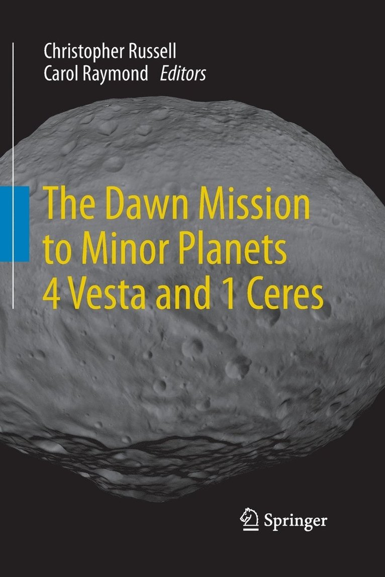 The Dawn Mission to Minor Planets 4 Vesta and 1 Ceres 1