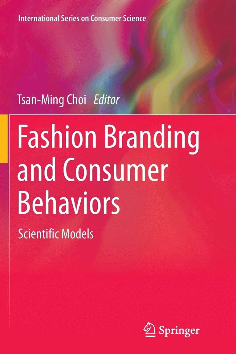 Tsan-Ming Choi - Fashion Branding and Consumer Behaviors, Häftad