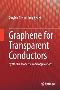 bokomslag Graphene for Transparent Conductors
