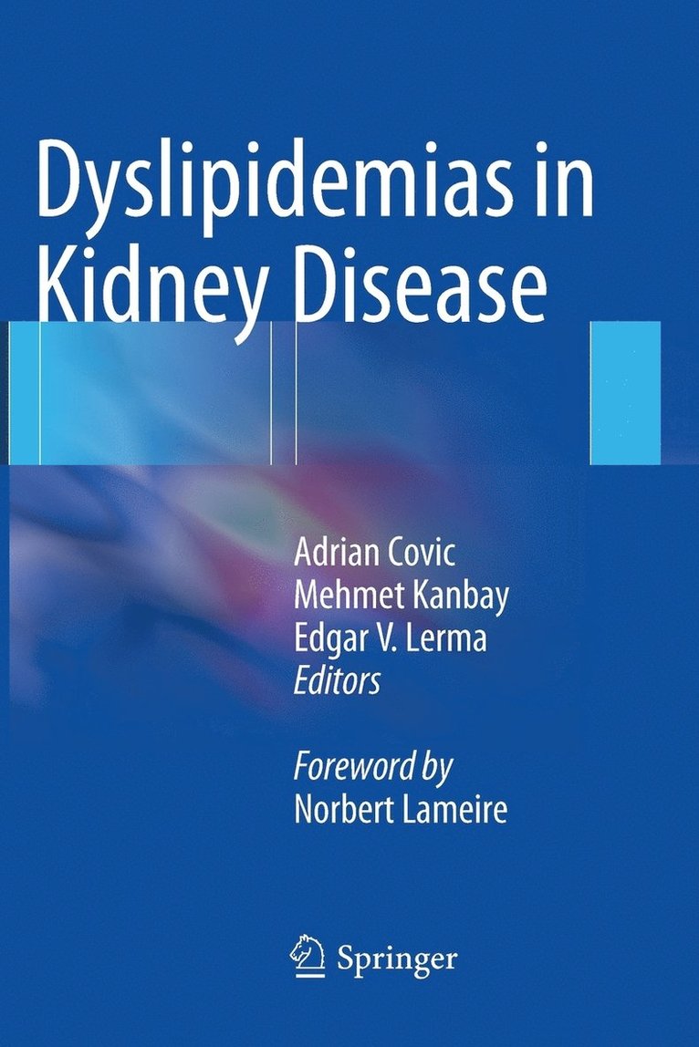Dyslipidemias in Kidney Disease 1