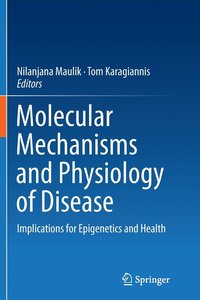 bokomslag Molecular mechanisms and physiology of disease