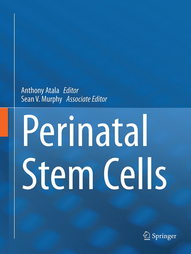 Anthony Atala, Sean V. Murphy - Perinatal Stem Cells, Häftad