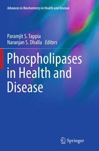 bokomslag Phospholipases in Health and Disease