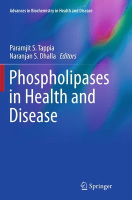 bokomslag Phospholipases in Health and Disease