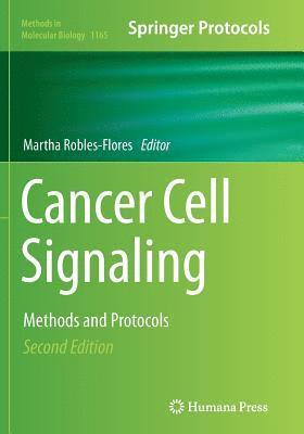Martha Robles-Flores - Cancer Cell Signaling, Häftad