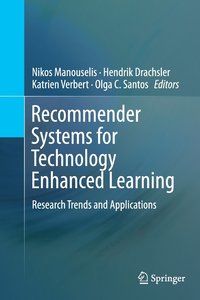 bokomslag Recommender Systems for Technology Enhanced Learning